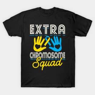 Down Syndrome Support Awareness Extra Chromosome Squad Hands T-Shirt